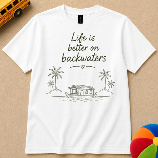 Better on The Backwaters Kids Unisex T Shirt